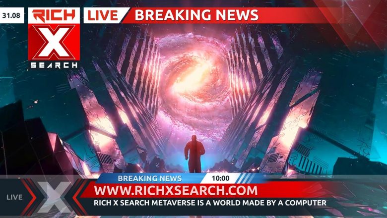 Rich X Search Metaverse Is A World Made By A Computer